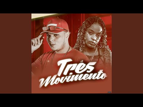 Três Movimento (feat. Mc Dricka)