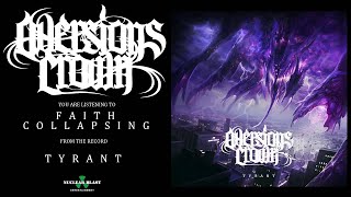 AVERSIONS CROWN -  Faith Collapsing (OFFICIAL TRACK)