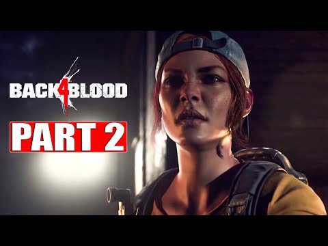 BACK 4 BLOOD German Gameplay Walkthrough Part 2 [PC] - Kein Kommentar (FULL GAME)