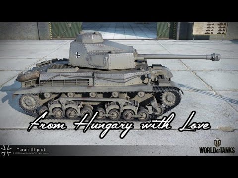 World of Tanks - The Turan III Prototype - From Hungary With Love