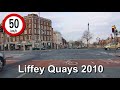 The River Liffey Quays Dublin 2010 Dash Cam Ireland