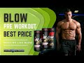 Limitless Pharma Blow Pre-workout - Best Price - 2x Combo