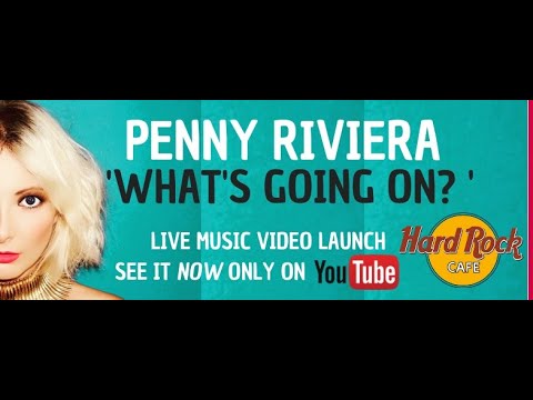 Penny Riviera -  What's Going On  (Live video at Hard Rock Cafe)