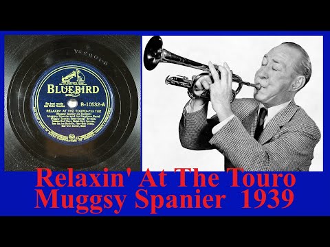 Relaxin' At The Touro - Muggsy Spanier - 1939