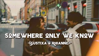 Download lagu Somewhere Only We Know - Gustixa & Rhianne (Lyrics & Vietsub) mp3 Download lagu Somewhere Only We Know - Gustixa & Rhianne (Lyrics & Vietsub) mp3