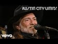 If You've Got The Money, I've Got The Time (Live From Austin City Limits, 1990)