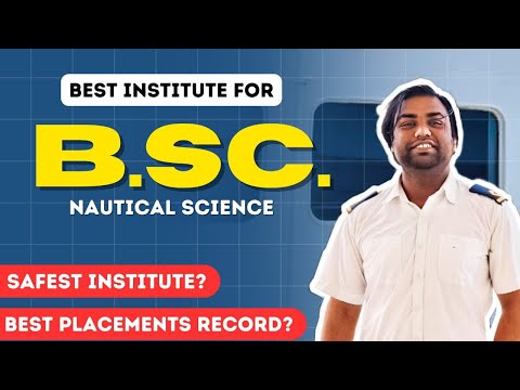 Best Institute for BSC Nautical Science ,Safest institute? Best placement record ? | Merchant Navy