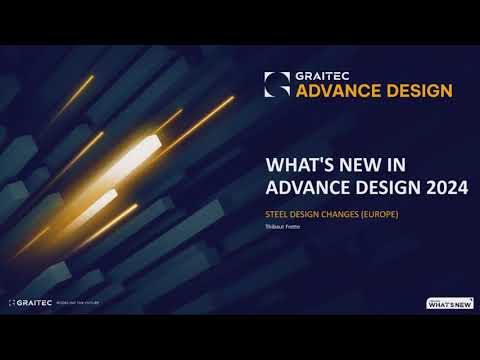 ADVANCE DESIGN 2024 FEM analysis software -  Steel design changes