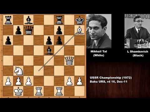 Mikhail Tal vs Leonid Shamkovich - USSR Championship (1972)