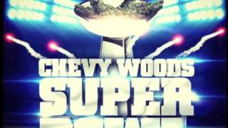 Chevy Woods - Super Bowl