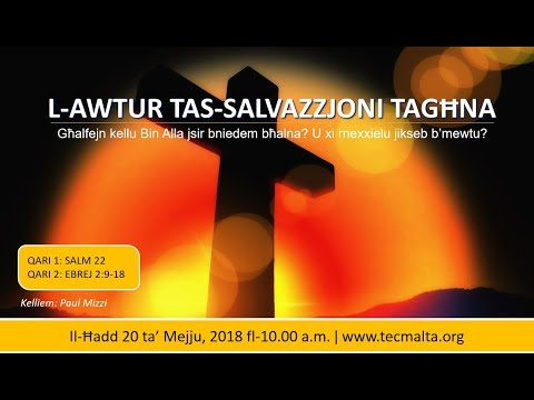 L-Awtur Tas-Salvazzjoni Tagħna - Ebrej 2: 9-18