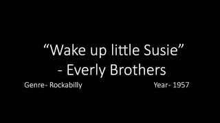 Lyrics: Wake up little Susie - Everly Brothers