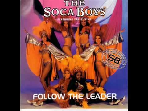 follow the leader - the soca boys