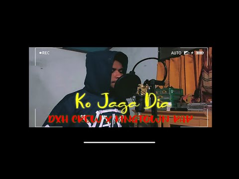 ( Official Music Video ) Ko Jaga Dia - DXH CREW x KINGTOWN RAP