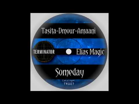 Tasita - Dmour Imaani Someday ve ( Elias Magic )