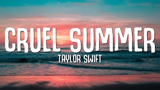 Taylor Swift - Cruel Summer
