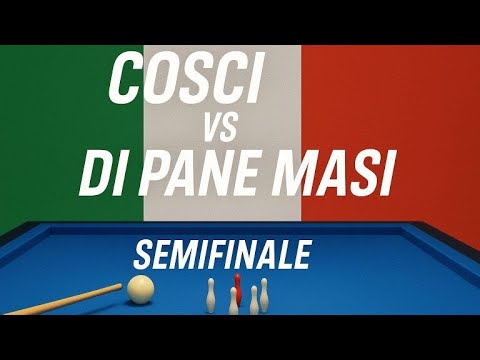 🏆 Michele Cosci vs Luca Di Pane Masi – Semifinale 🎱 | Biliardo 5 Birilli