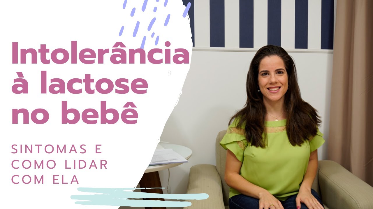 Intolerância à lactose no bebê - sintomas e como lidar com ela