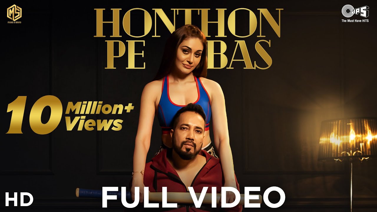 Honthon Pe Bas| Mika Singh  Lyrics