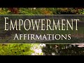 Empowerment Affirmations - Guided Meditation
