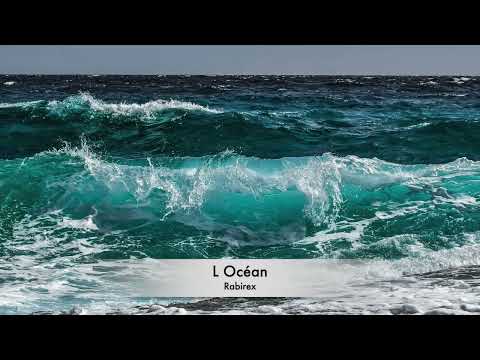 Rabirex - L Océan