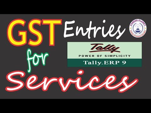 Tally ERP9-GST Accounting Entries for Services in Tally (Hindi) |GST for Service Purchase Sold Video
