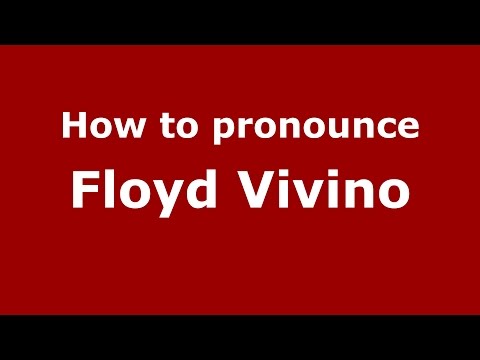 How to pronounce Floyd Vivino (American English/US) - PronounceNames.com