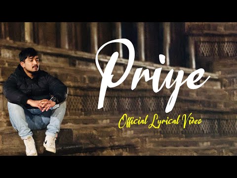 PRIYE || Official Lyrical Video || Ashish Ghimire || Nepali Pop Song 2025