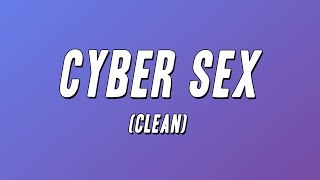 Doja Cat - Cyber Sex (CLEAN) (Lyrics)