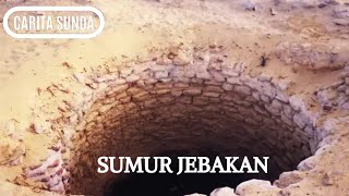 Download lagu Sumur Jebakan | Carita Rasul | Dongeng bahasa Sunda mp3