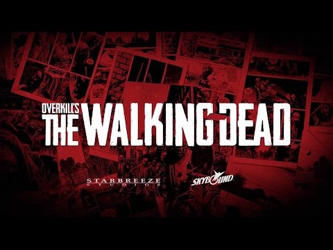 OVERKILL's The Walking Dead - Teaser Trailer