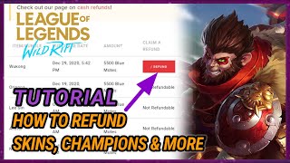 2022 TUTORIAL ON HOW TO REFUND CHAMPIONS, SKINS & MORE | LOL: Wild Rift