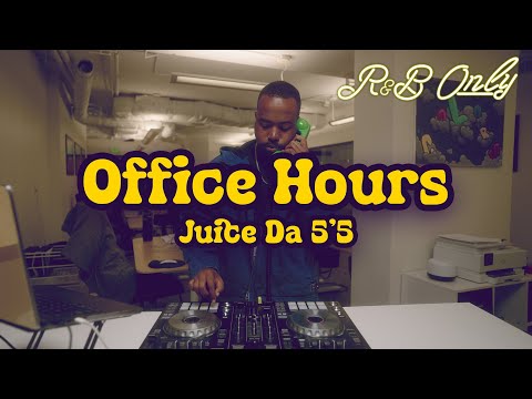 Office Hours: Chill R&B Vibes for Work, Studying, Relaxing | DJ Juice Da 5'5 Set | R&B ONLY