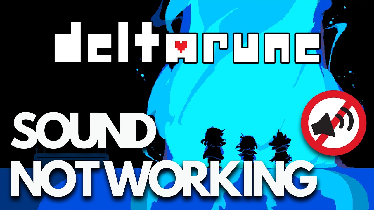 DELTARUNE | FIX: Audio Not Working, Crackling, Stutter, Static & Muffled Sound on PC