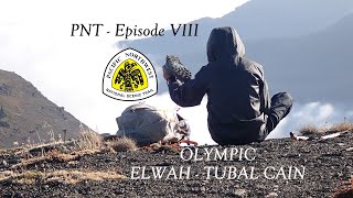 PNT Episode 8 - Olympic Elwah to Tubal Cain