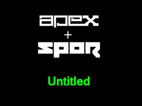 Apex & Spor - Untitled