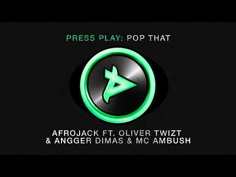 Afrojack ft. Oliver Twizt, Angger Dimas & MC Ambush - Pop That
