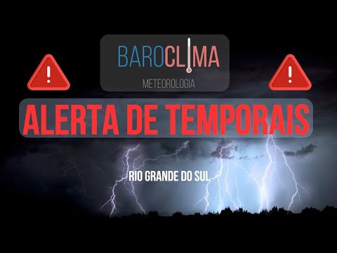 🔺️⛈️ ALERTA METEOROLÓGICO para temporais no Rio Grande do Sul - 05/10/2025 | BAROCLIMA 