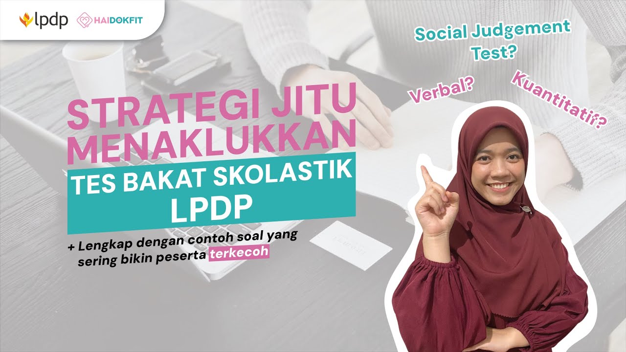 Strategi Lulus Tes Bakat Skolastik (TBS) LPDP (WAJIB Tahu)