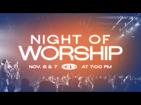 Night of Worship | LIVE November 7, 2025