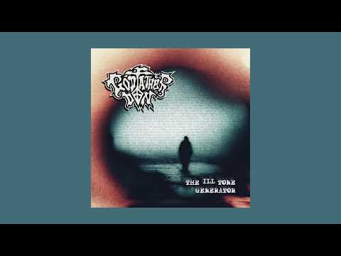 Godfather Don x Debonair P - The Ill Tone Generator [Full Album]