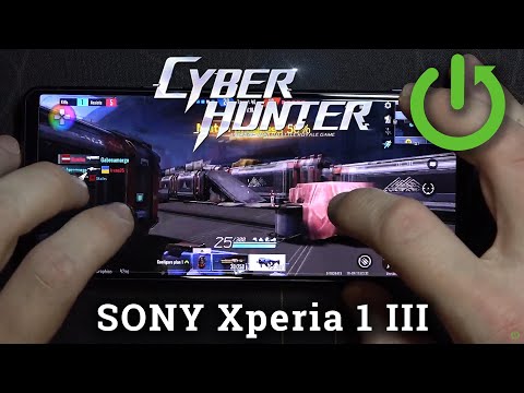 Sony Xperia 1 III * 120 Hz * - Cyber Hunter Game Presentation