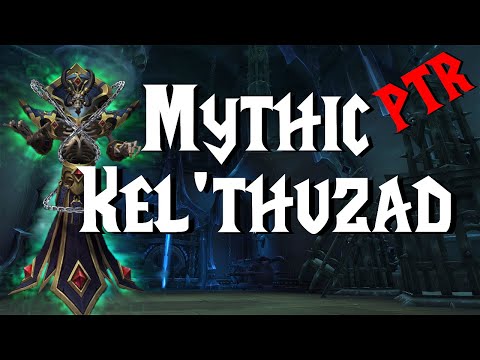 Mythic Kel'thuzad - 9.1 PTR | Sanctum of Domination