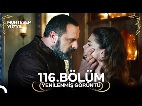Muhteşem Yüzyıl: Aşk-ı Derûn 116. Bölüm (Yenilenmiş Görüntü)