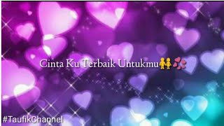 Download lagu Status whatsapp - cinta terbaik mp3