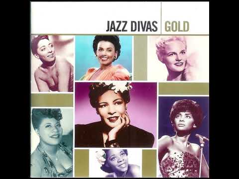 JAZZ DIVAS: GOLD, CD2 (2007)(FULL ALBUM)