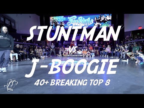 STUNTMAN vs J BOOGIE | 40+ Breaking Top 8 | Freestyle Session 24 | #SXSTV