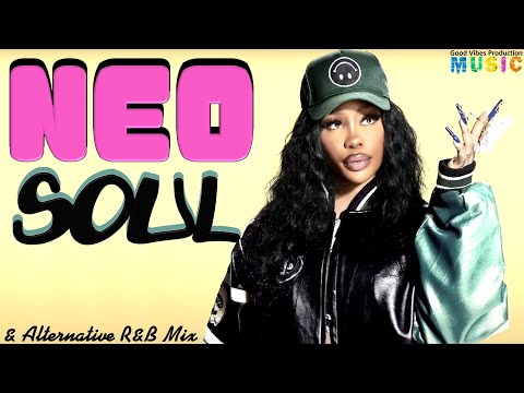🔥Best Neo Soul & Alternative R&B Mix | Ft...Khalid, SZA, Ro James, Muni Long & More by DJ Alkazed 🇺🇸