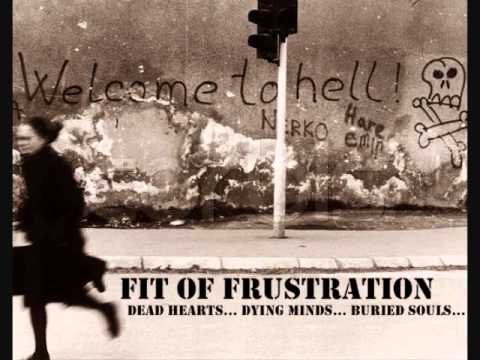 Fit Of Frustration - A Waste Is A Terrible Thing To Mind thrash crossover