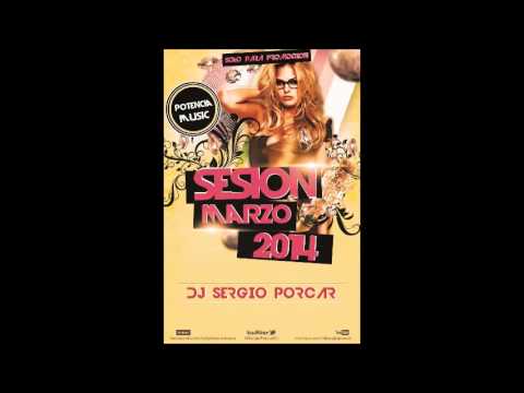 12.Dj Sergio Porcar - Sesion Marzo 2014